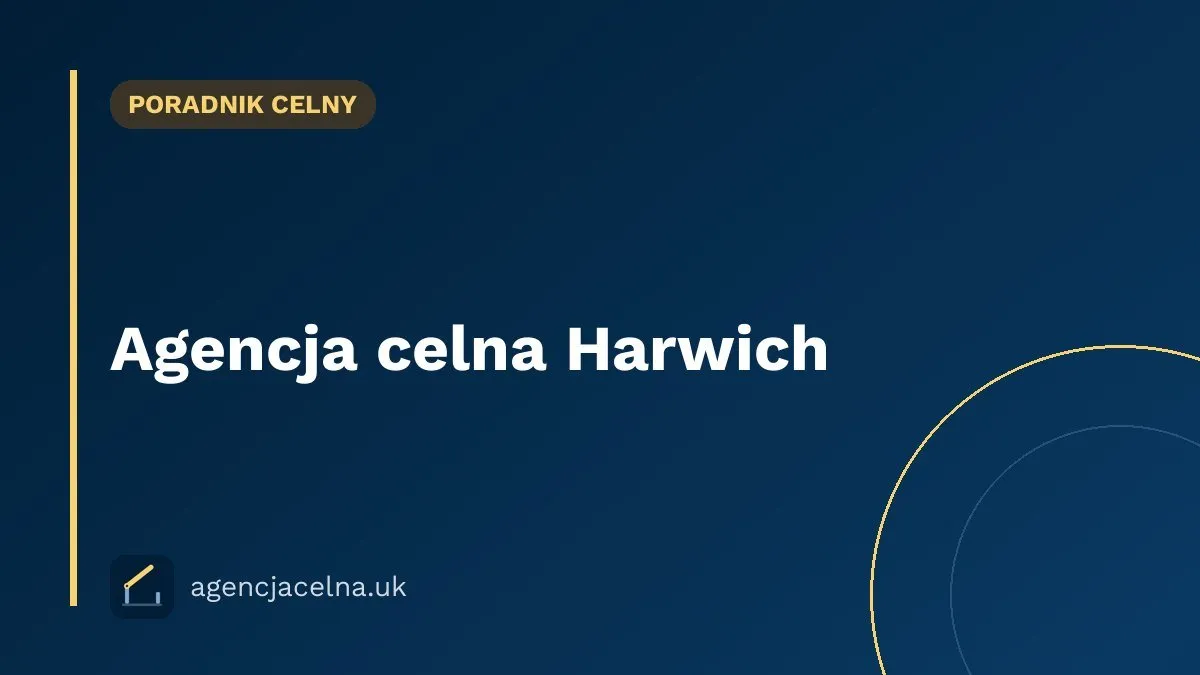 Agencja celna Harwich — odprawa celna przy promach Stena Line do Hoek van Holland