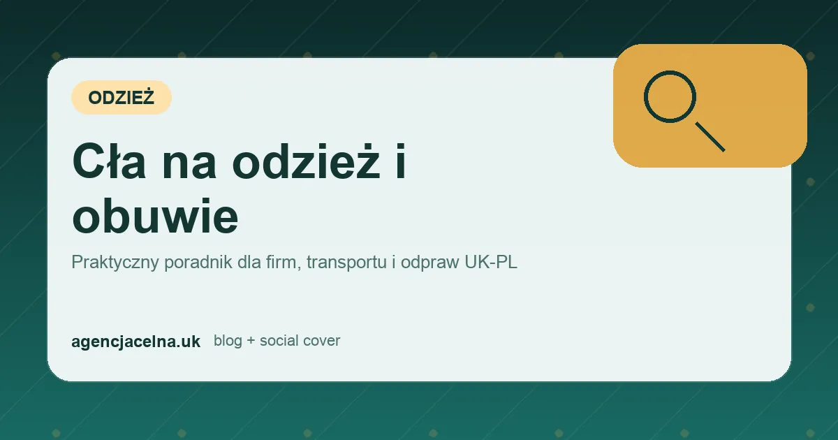 Cła na odzież i obuwie