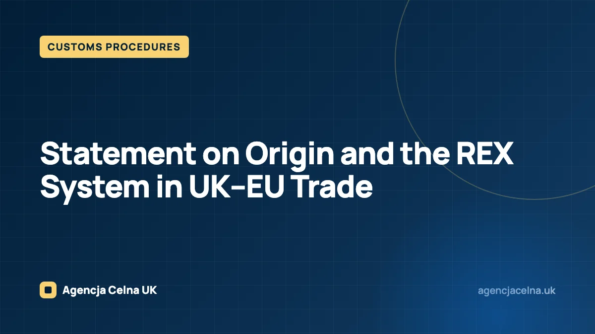 Statement on Origin and the REX System in UK–EU Trade