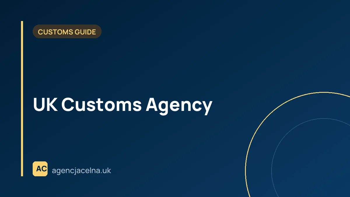 UK Customs Agency – Customs Clearance, Import, Export, T1, Advisory | Customs Clearance UK