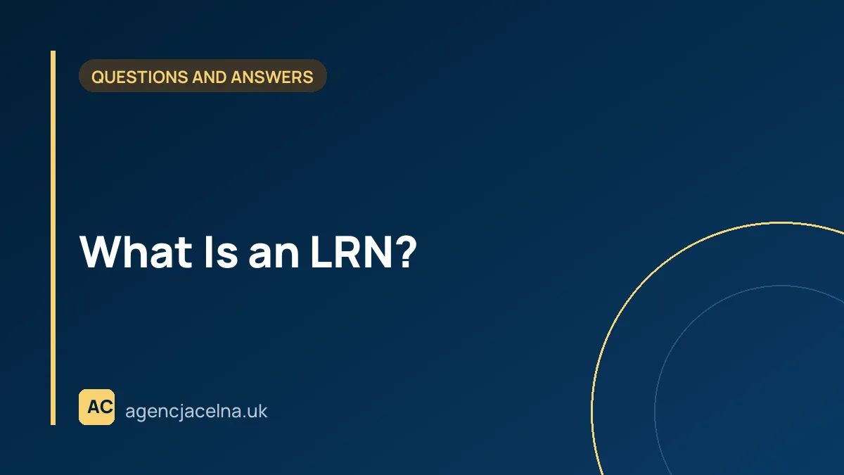 What Is an LRN?