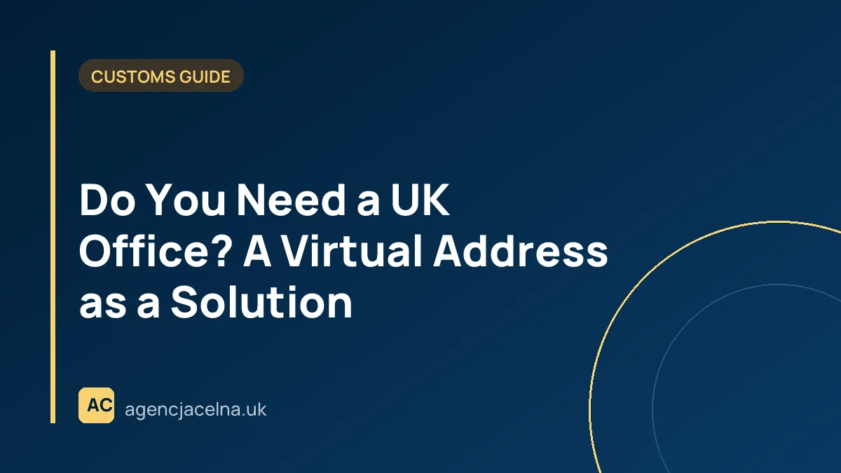 Do You Need a UK Office? A Virtual Address as a Solution