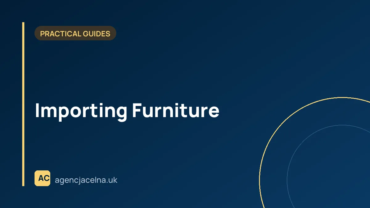 Importing Furniture