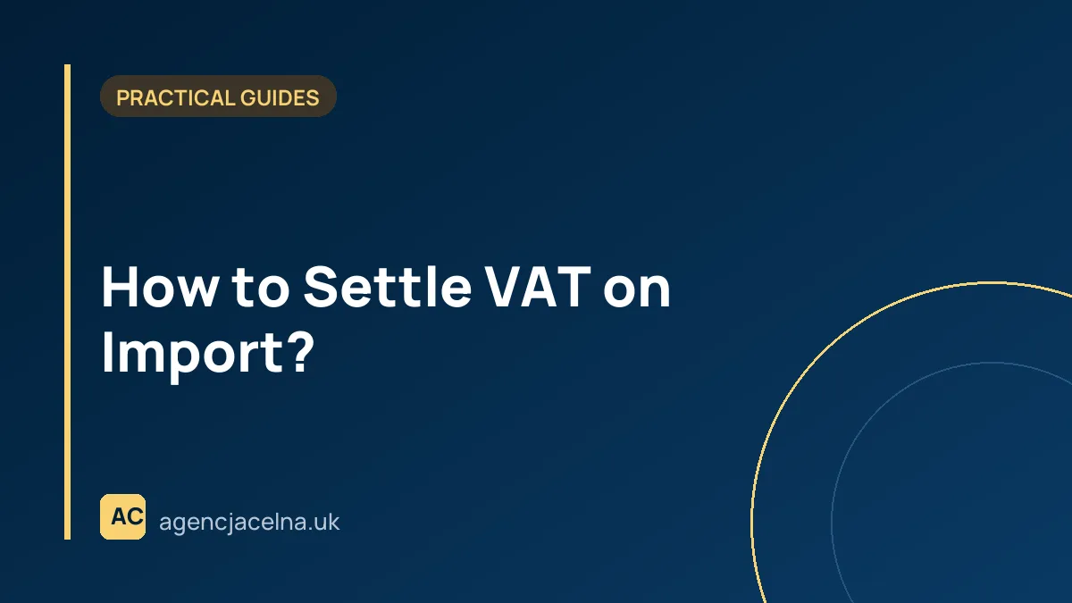 How to Settle VAT on Import?
