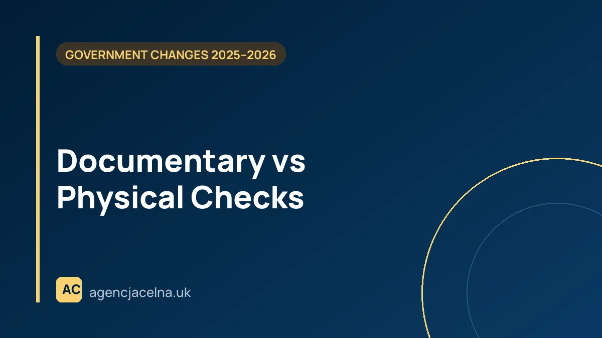 Documentary vs Physical Checks