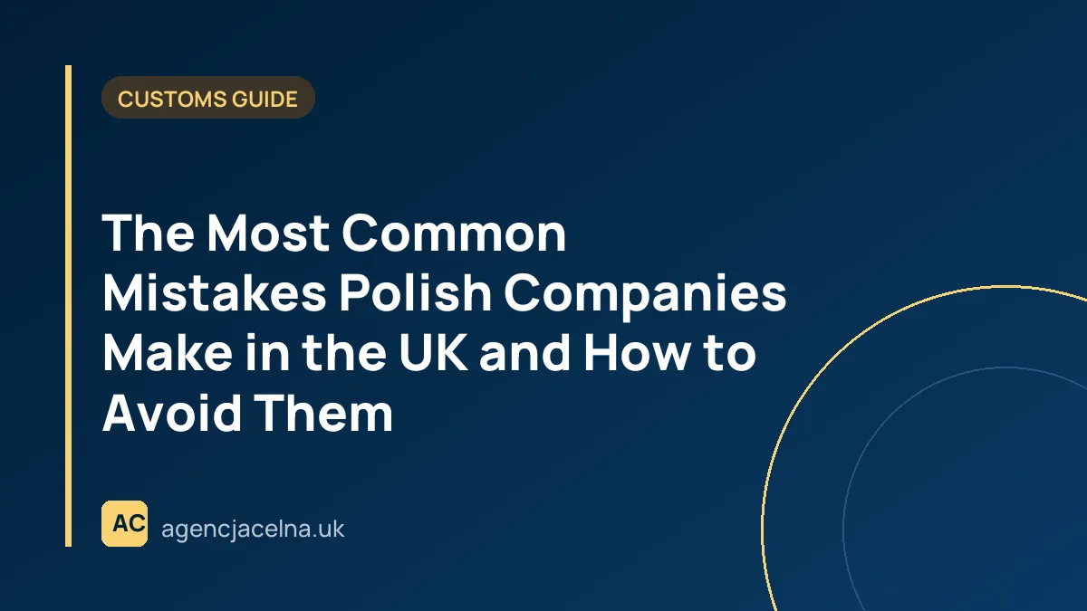 The Most Common Mistakes Polish Companies Make in the UK and How to Avoid Them