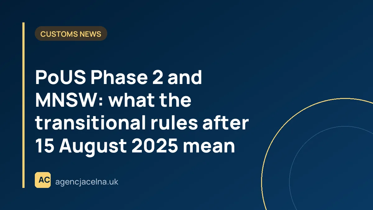PoUS Phase 2 and MNSW: what the transitional rules after 15 August 2025 mean
