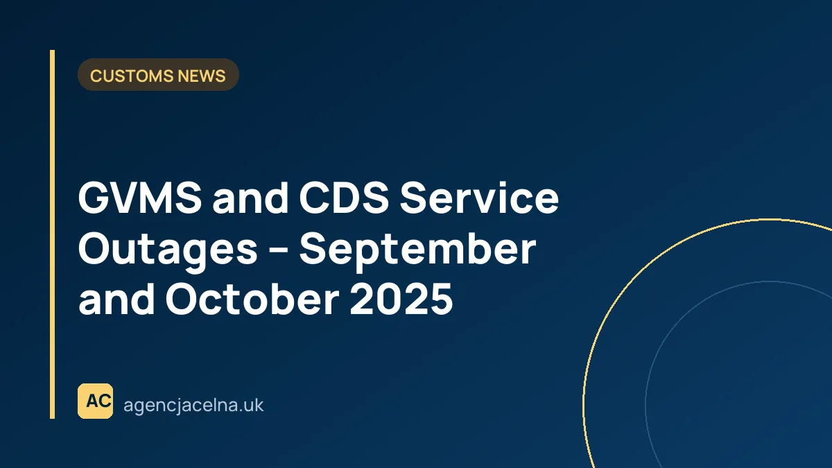 GVMS and CDS Service Outages – September and October 2025