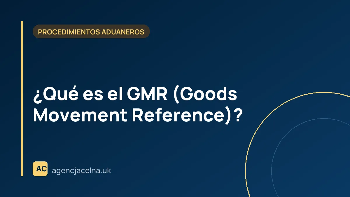 ¿Qué es el GMR (Goods Movement Reference)?