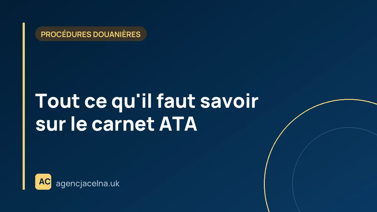 Tout ce qu'il faut savoir sur le carnet ATA