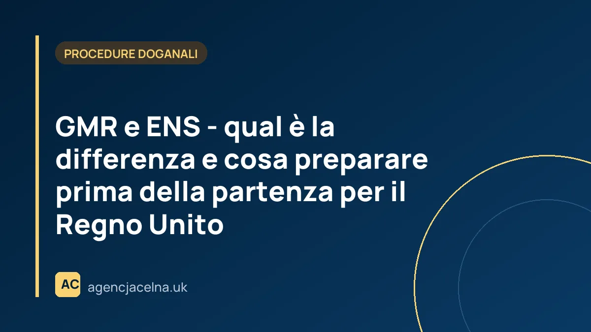 GMR e ENS - qual è la differenza e cosa preparare prima della partenza per il Regno Unito