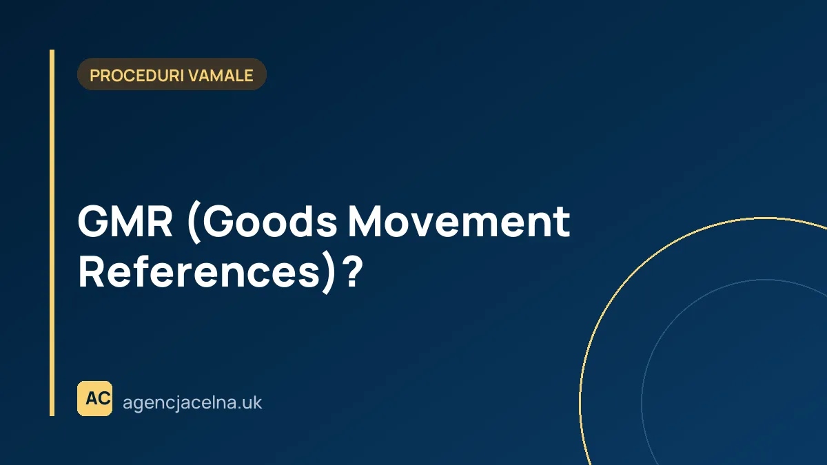 GMR (Goods Movement References)?