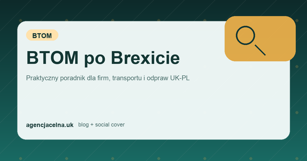 BTOM po Brexicie