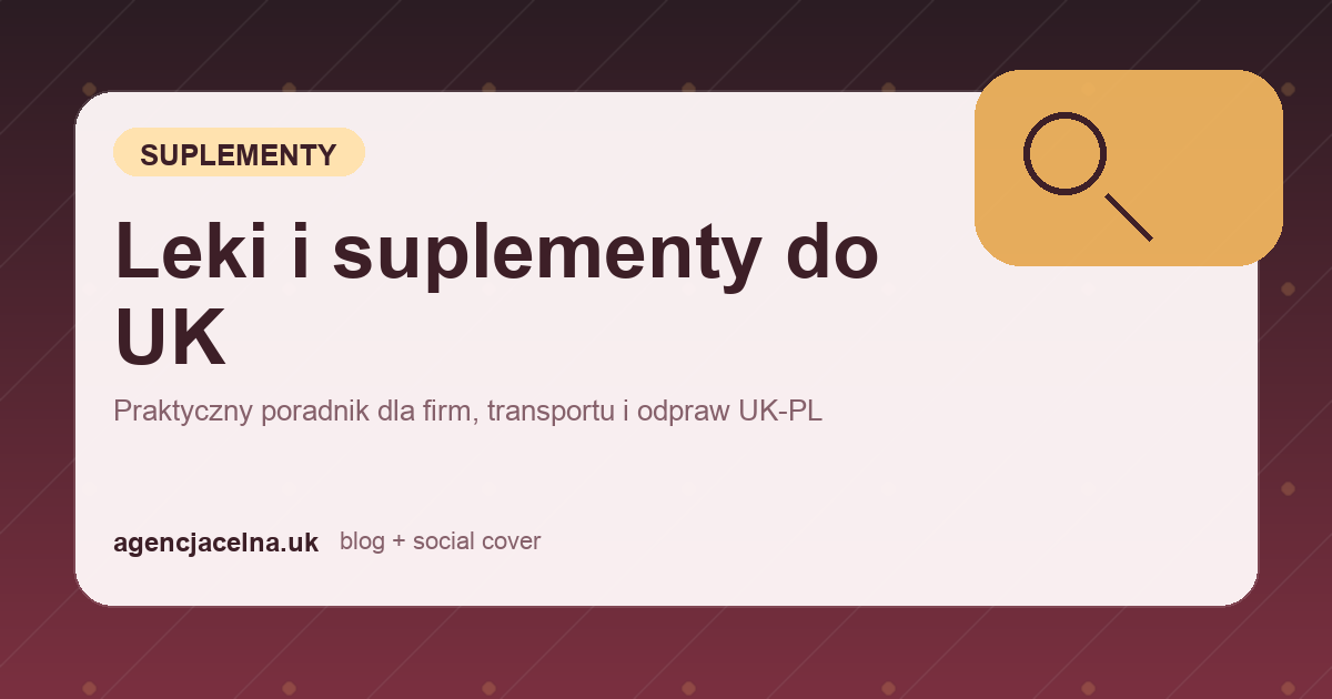 Leki i suplementy do UK