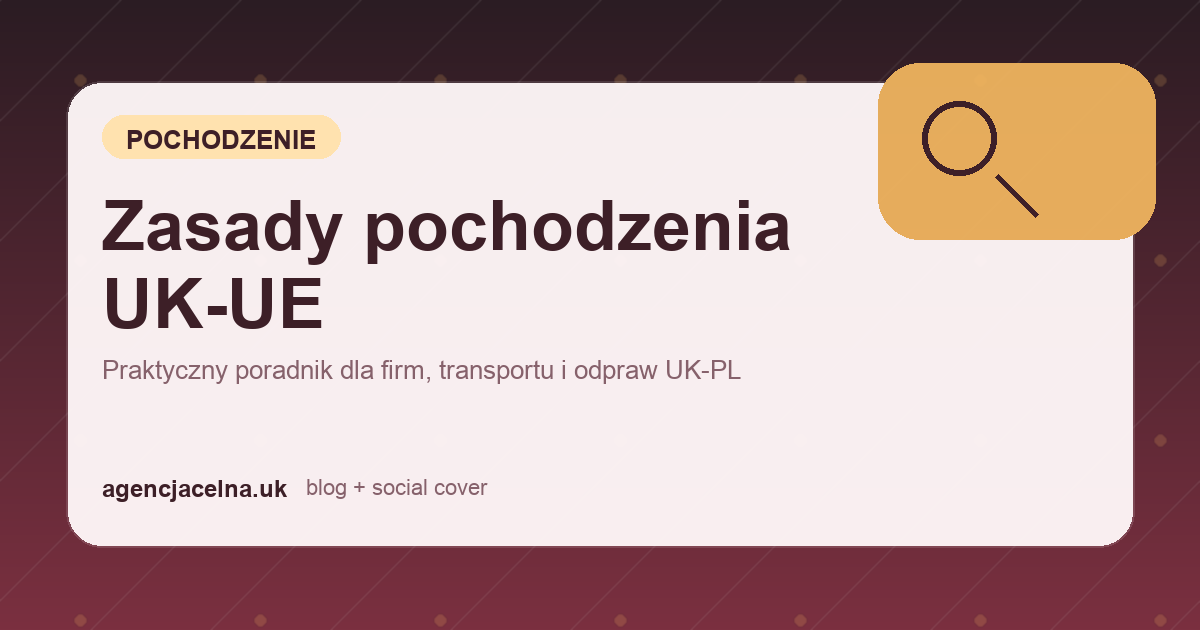 Zasady pochodzenia UK-UE