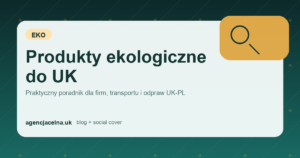 Produkty ekologiczne do UK