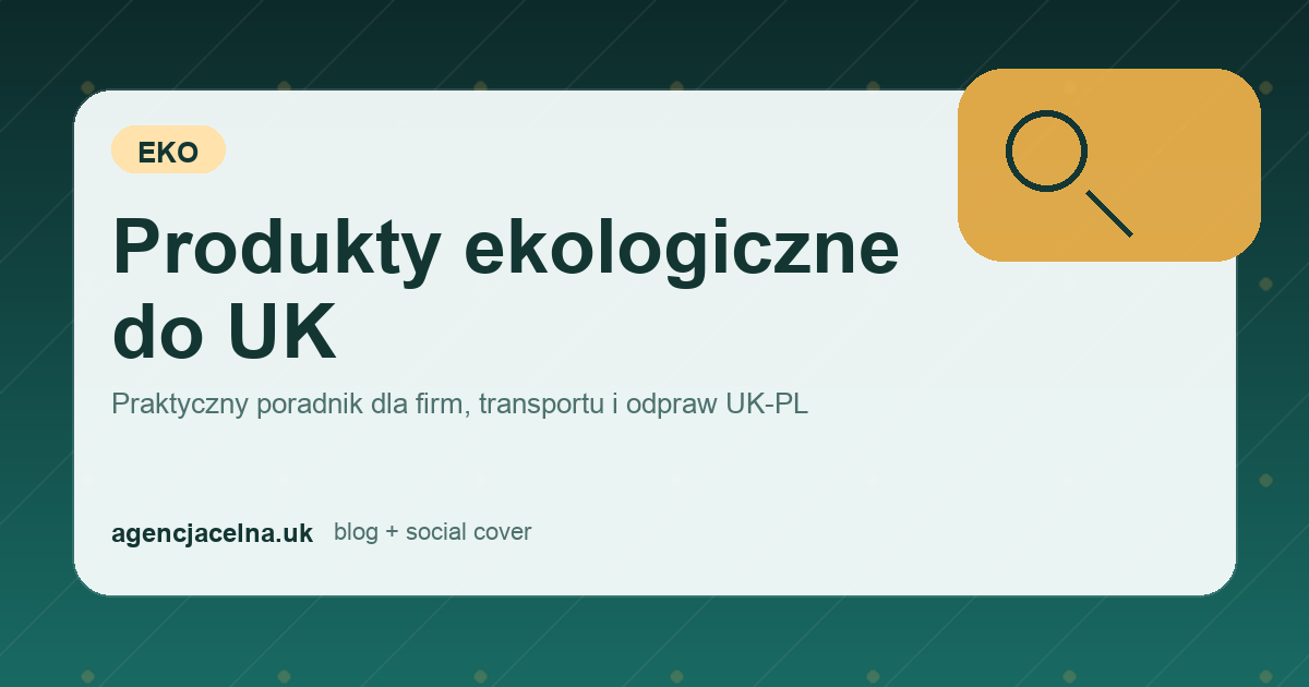 Produkty ekologiczne do UK