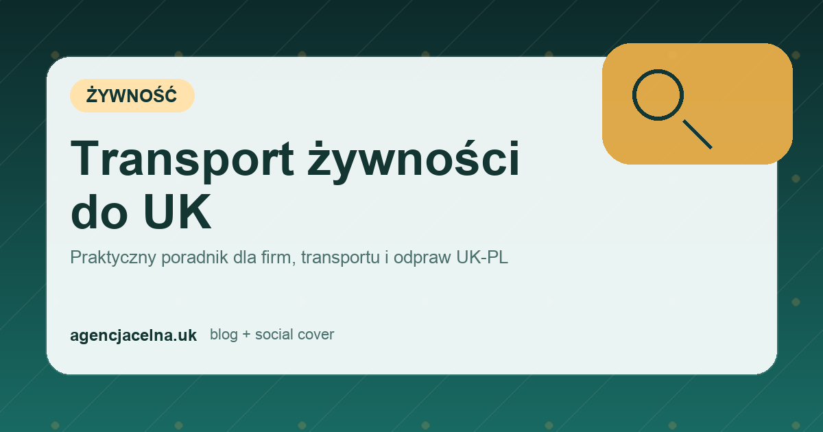 Transport żywności do UK