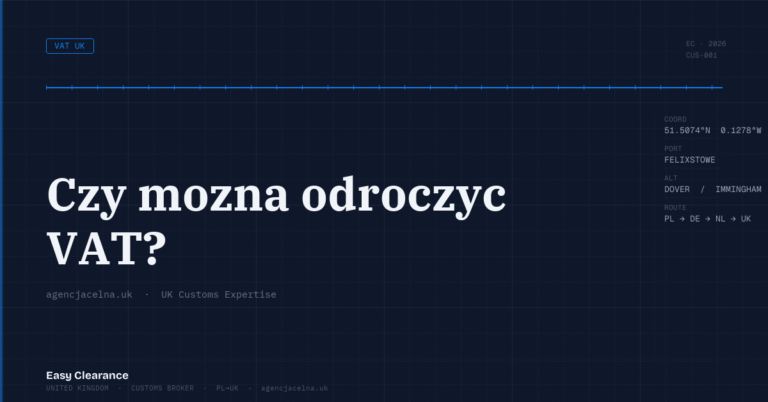 Czy mozna odroczyc vat – Agencja Celna UK-PL, odprawy celne, import i eksport