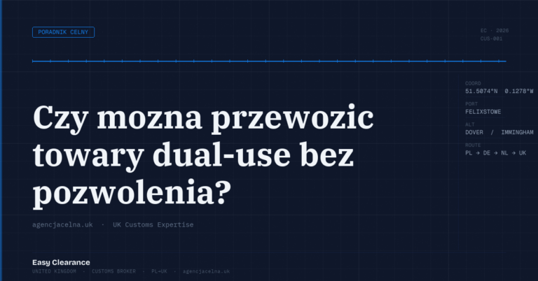 Czy mozna przewozic towary dual use bez pozwolenia – Agencja Celna UK-PL, odprawy celne, import i eksport