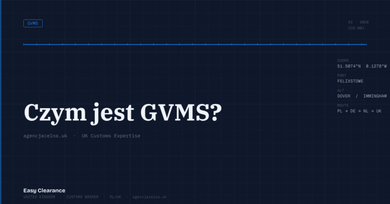 Czym jest gvms – Agencja Celna UK-PL, odprawy celne, import i eksport