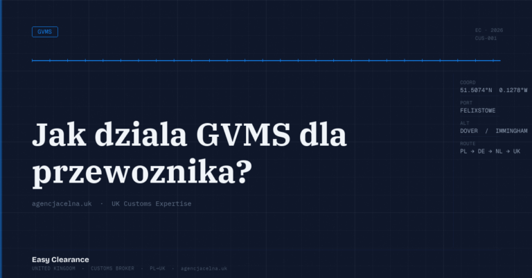 Jak dziala gvms dla przewoznika – Agencja Celna UK-PL, odprawy celne, import i eksport