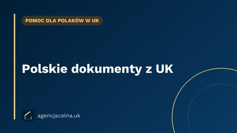 Polskie dokumenty z UK — jak załatwić zdalnie (pełnomocnictwo, apostille, akty)